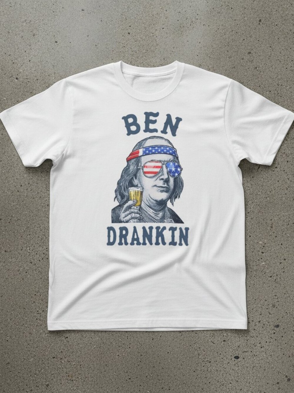Ben Drankin Funny Benjamin Franklin 4th of July Patriotic White Tee